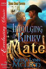 Indulging a Kinky Mate [Rough River Coyotes 4] (Siren Publishing Everlasting Classic ManLove) by Anitra Lynn McLeod