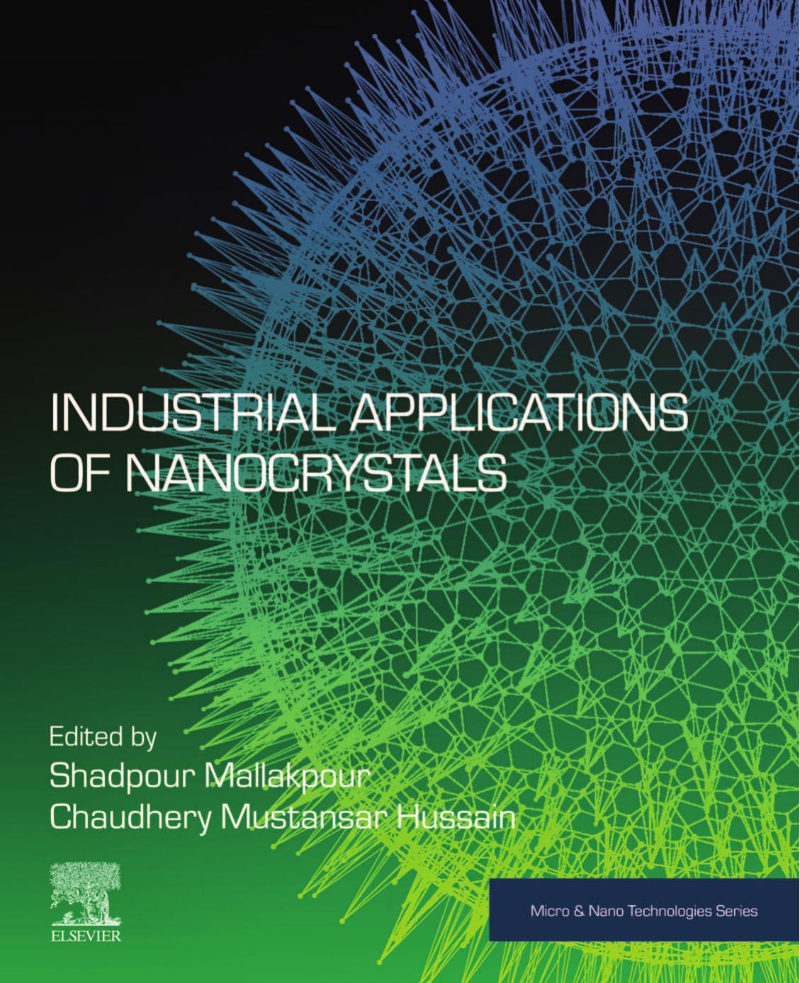 Industrial Applications of Nanocrystals by Shadpour Mallakpour Chaudhery Mustansar Hussain