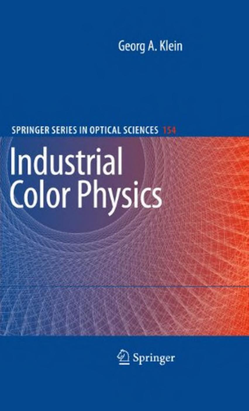 Industrial Color Physics by Georg A. Klein (auth.)