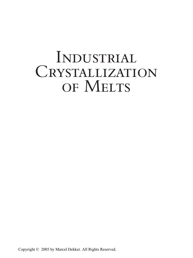 Industrial Crystallization of Melts by C.M. Van 't Land