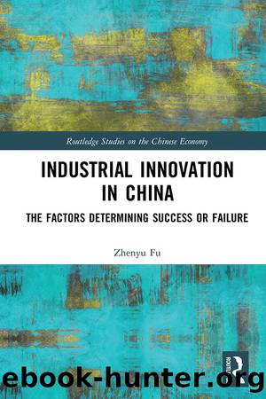 Industrial Innovation in China by Zhenyu Fu