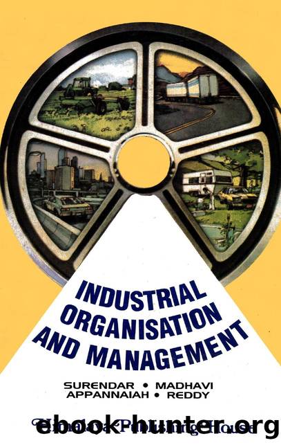 Industrial Organisation and Management by V. Surendar; H.R. Appannaiah; P. Madhavi