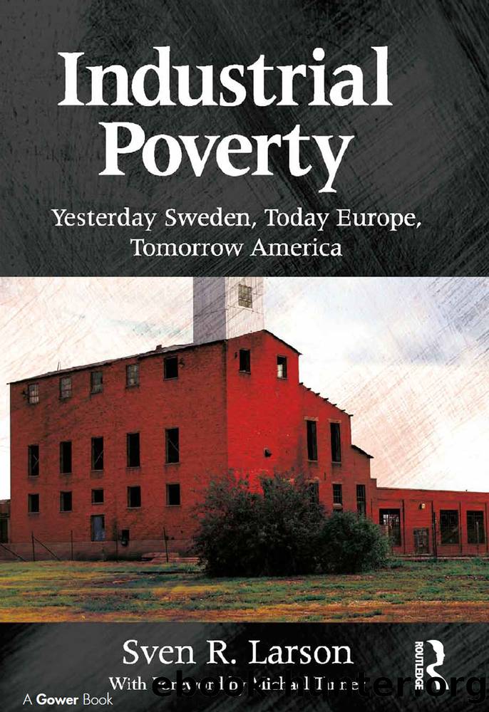 Industrial Poverty by Larson Sven R.;