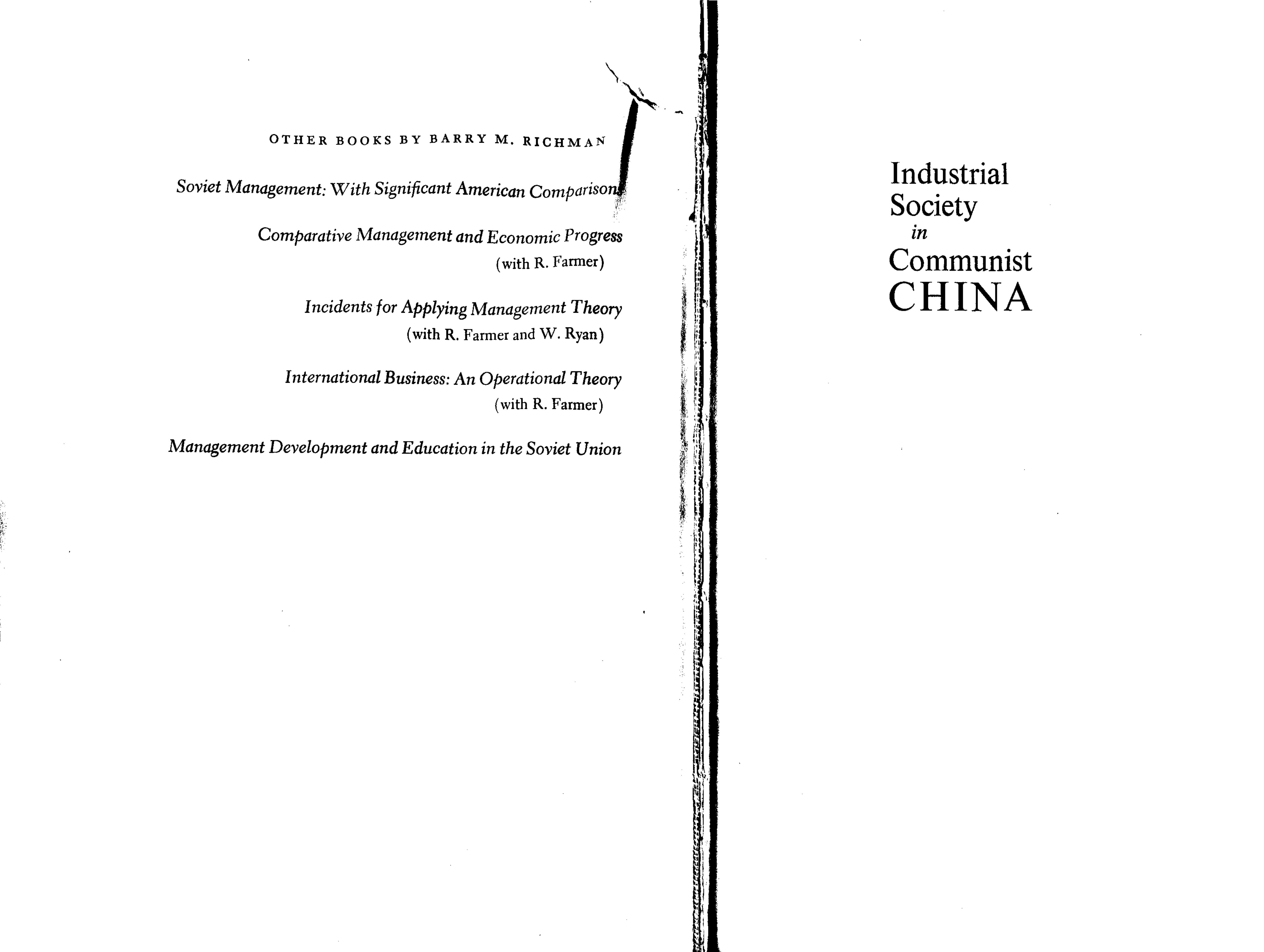 Industrial Society in Communist China- A Firsthand Study of Chinese Economic Development and Management, with Significant Comparisons with Industry in India, the U.S.S.R., Japan, and the United States by Unknown