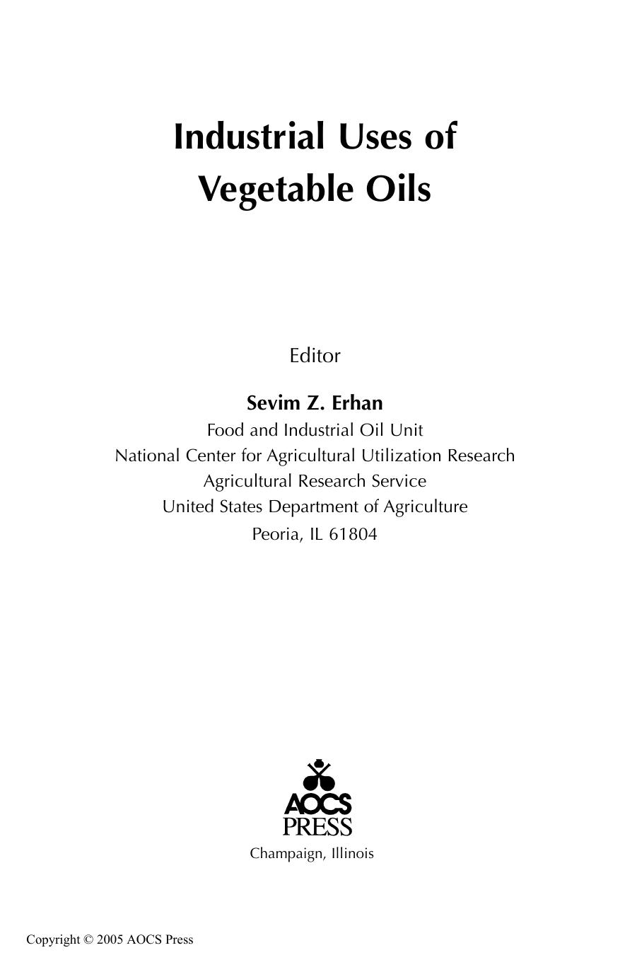 Industrial Uses of Vegetable Oils by Erhan S.Z. (Ed.)