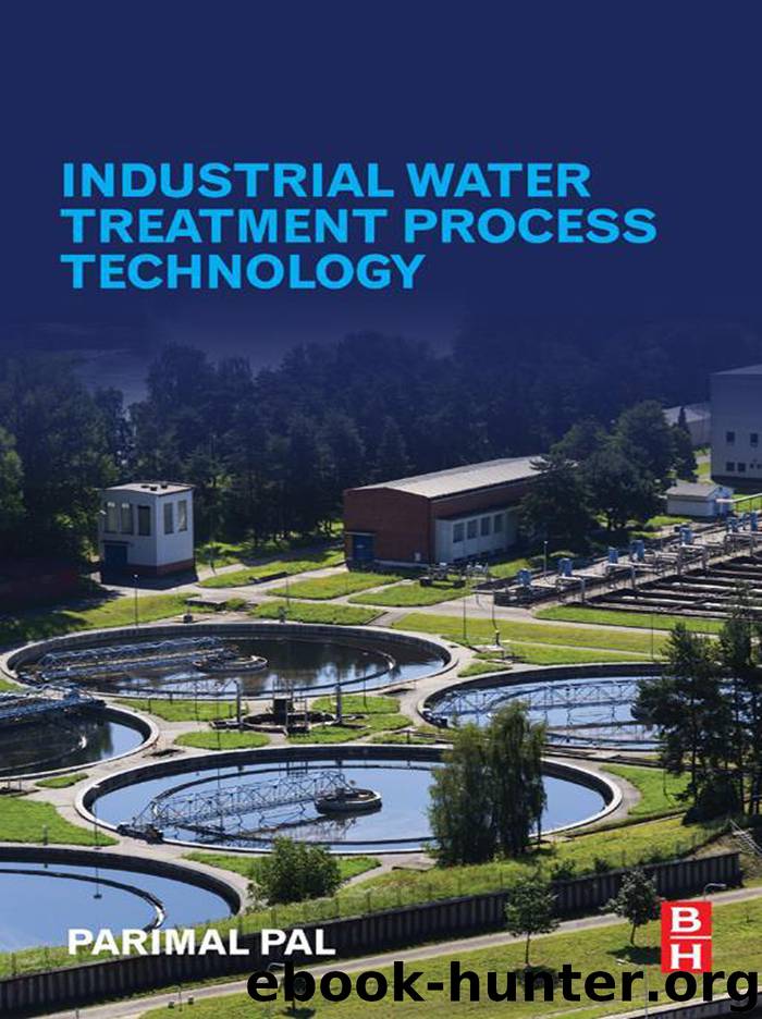 Industrial Water Treatment Process Technology by Pal Parimal
