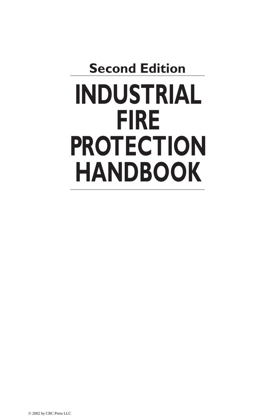 Industrial fire protection handbook by R Craig Schroll