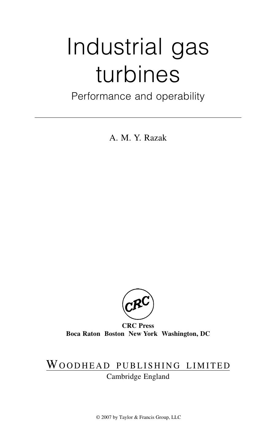 Industrial gas turbines: Performance and operability by A.M.Y. Razak