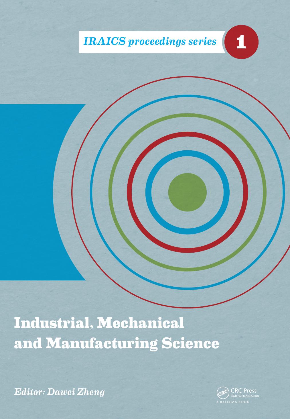 Industrial, Mechanical and Manufacturing Science by Dawei Zheng