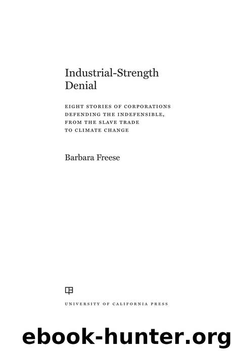 Industrial-Strength Denial by Barbara Freese