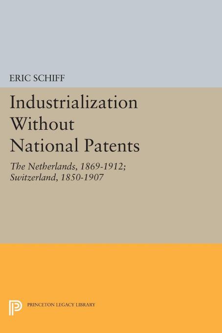 Industrialization Without National Patents by Eric Schiff