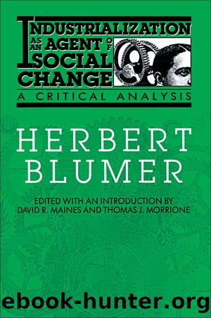 Industrialization as an Agent of Social Change by Herbert Blumer