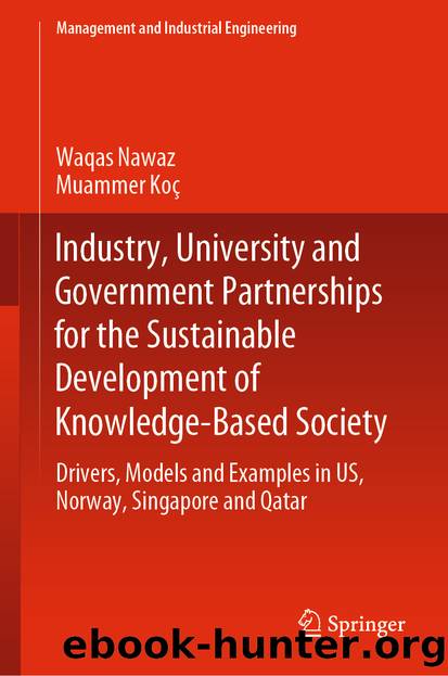 Industry, University and Government Partnerships for the Sustainable Development of Knowledge-Based Society by Waqas Nawaz & Muammer Koç