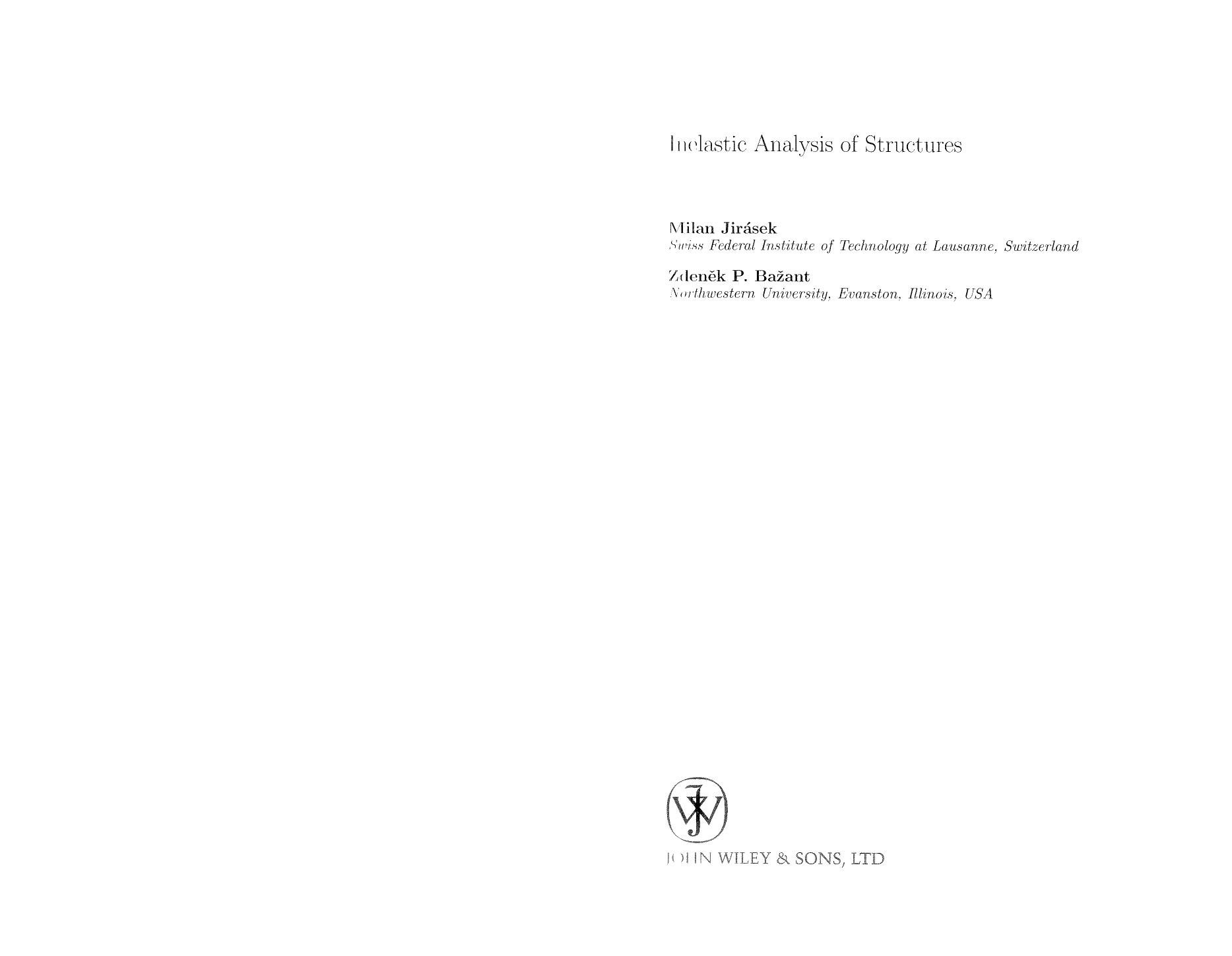 Inelastic analysis of structures by Milan Jirásek Z. P. Bažant