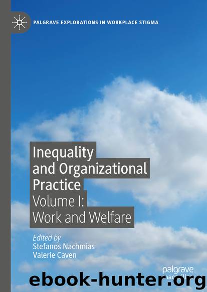 Inequality and Organizational Practice by Stefanos Nachmias & Valerie Caven