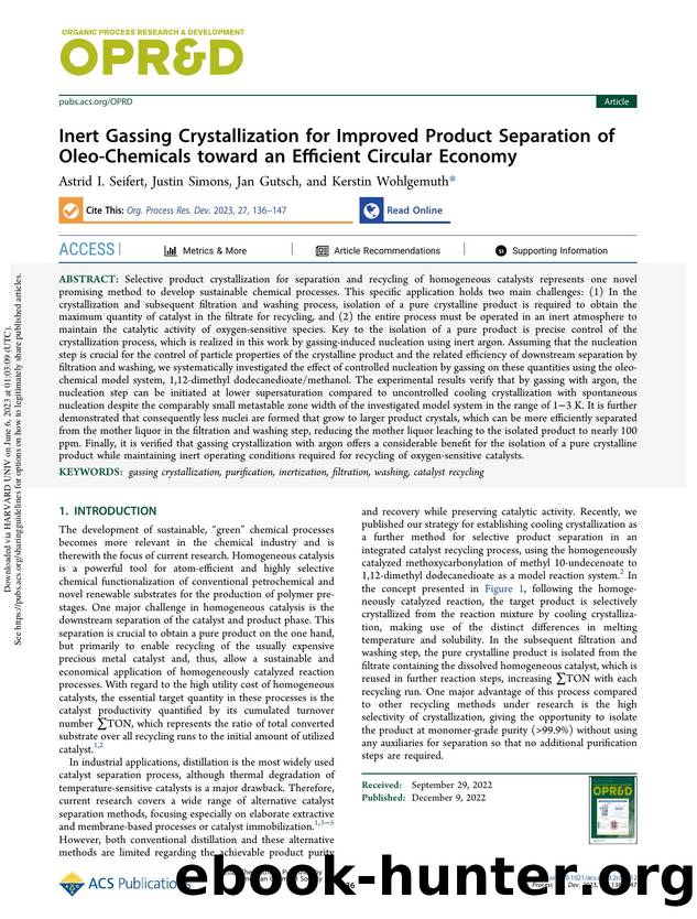 Inert Gassing Crystallization for Improved Product Separation of Oleo-Chemicals toward an Efficient Circular Economy by Astrid I. Seifert Justin Simons Jan Gutsch & Kerstin Wohlgemuth