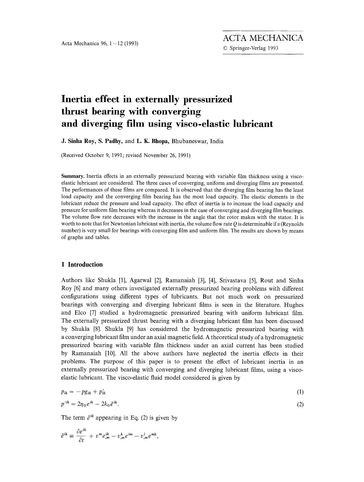 Inertia effect in externally pressurized thrust bearing with converging and diverging film using visco-elastic lubricant by Unknown