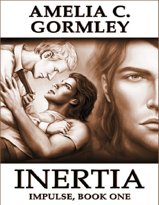 Inertia: Impulse, Book One by Amelia C. Gormley