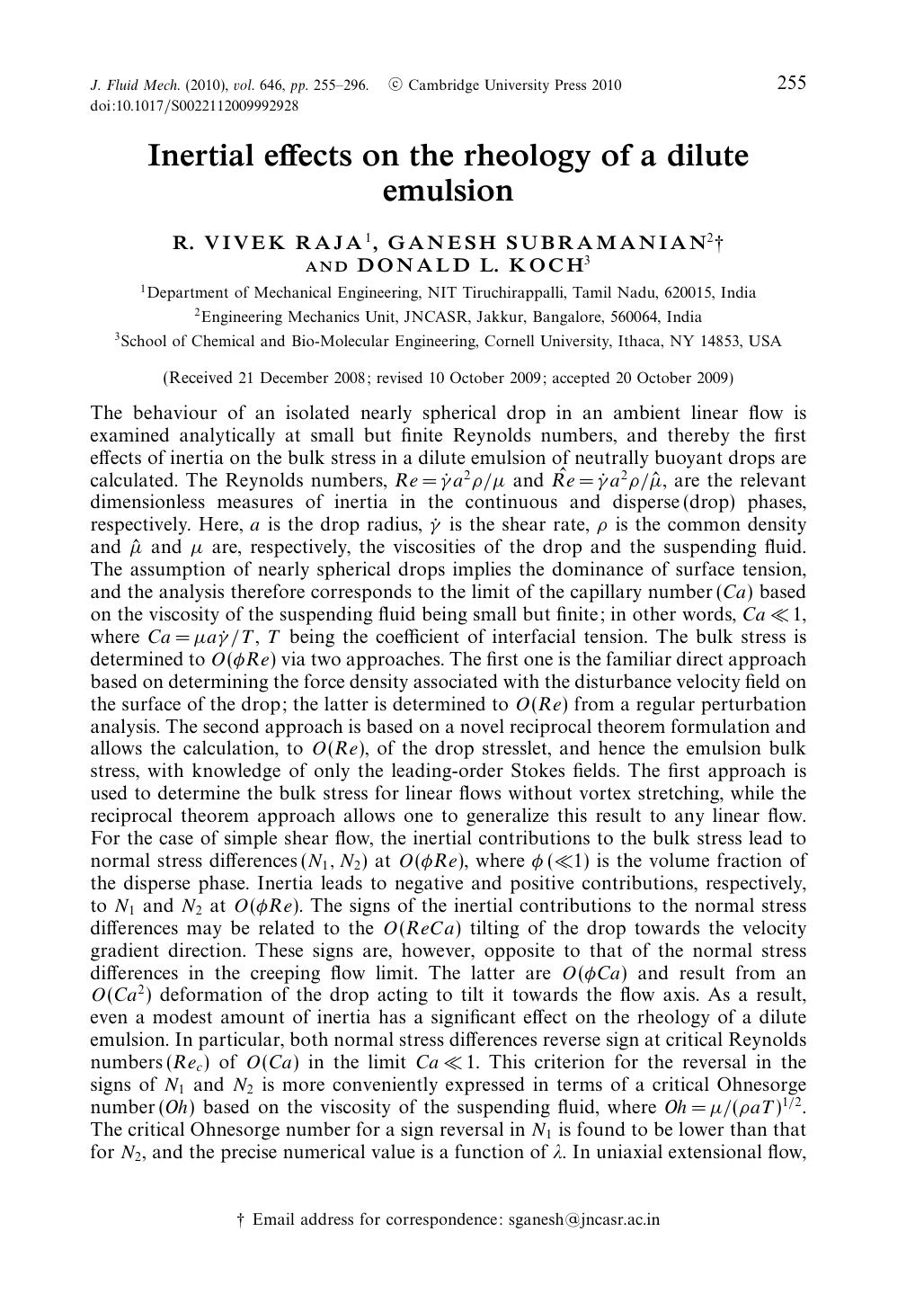 Inertial effects on the rheology of a dilute emulsion by R. VIVEK RAJA GANESH SUBRAMANIAN DONALD L. KOCH