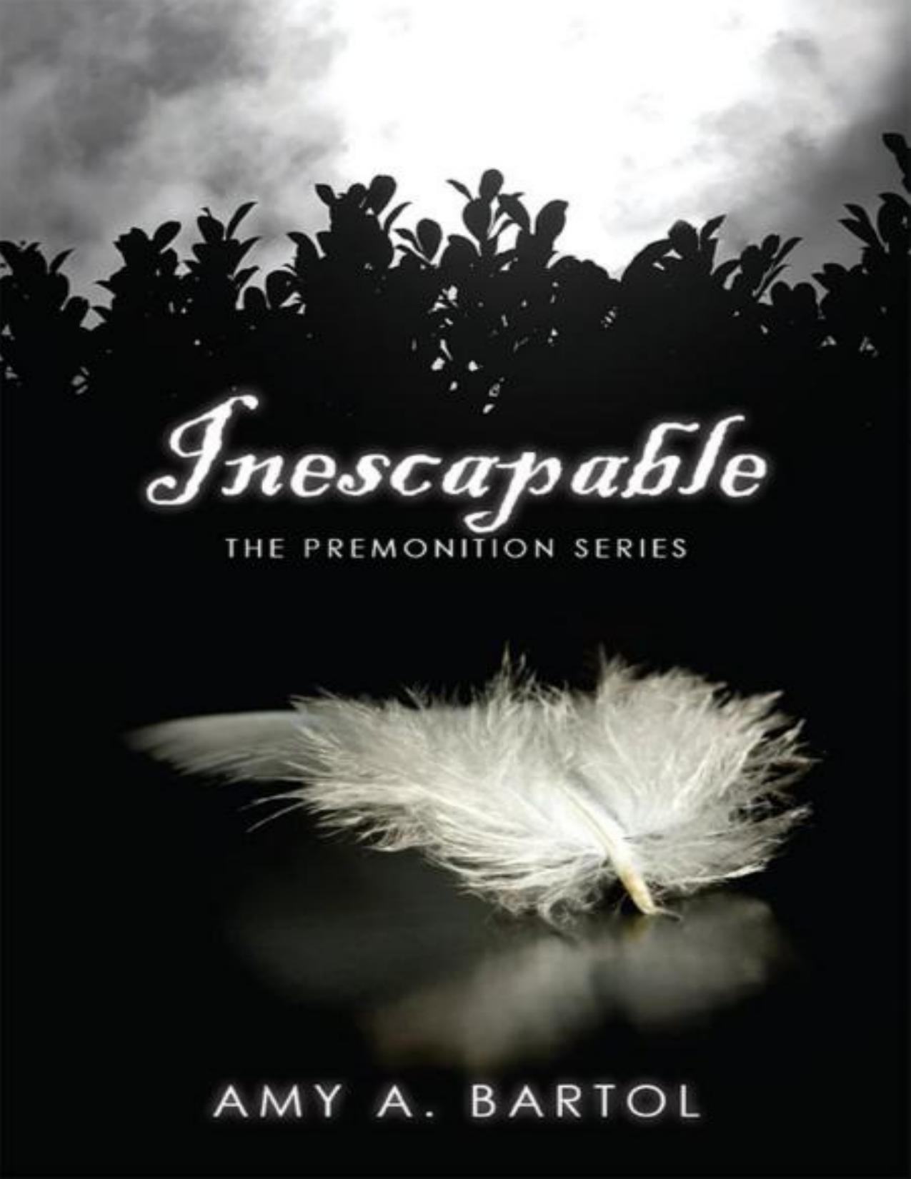 Inescapable by Amy A. Bartol