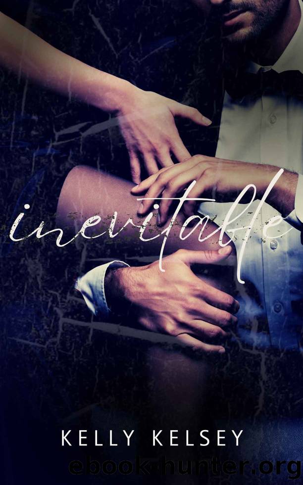 Inevitable by Kelly Kelsey
