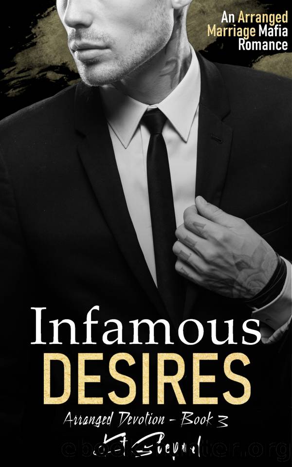 Infamous Desires: A Mafia Arranged Marriage Romance (Arranged Devotion Book 3) by Kit Shepard