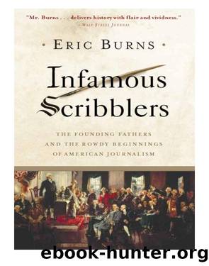 Infamous Scribblers by Eric Burns