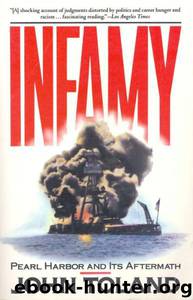 Infamy: Pearl Harbor and Its Aftermath by John Toland