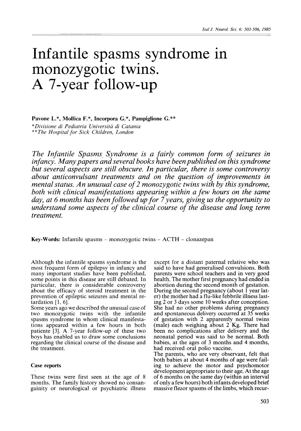Infantile spasms syndrome in monozygotic twins. A 7-year follow-up by Unknown