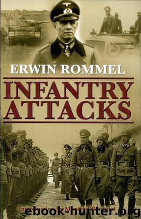 Infantry Attacks - 1979 by Erwin Rommel