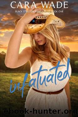 Infatuated by Cara Wade