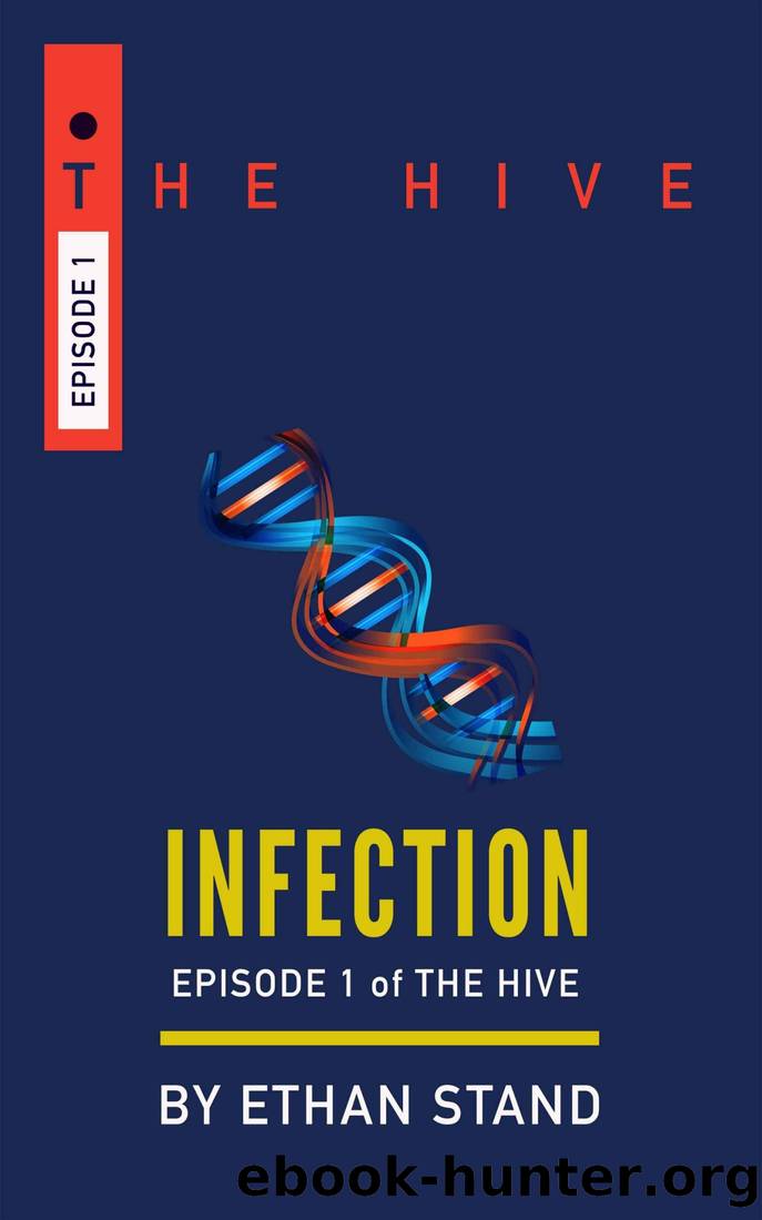 Infected by Ethan Stand