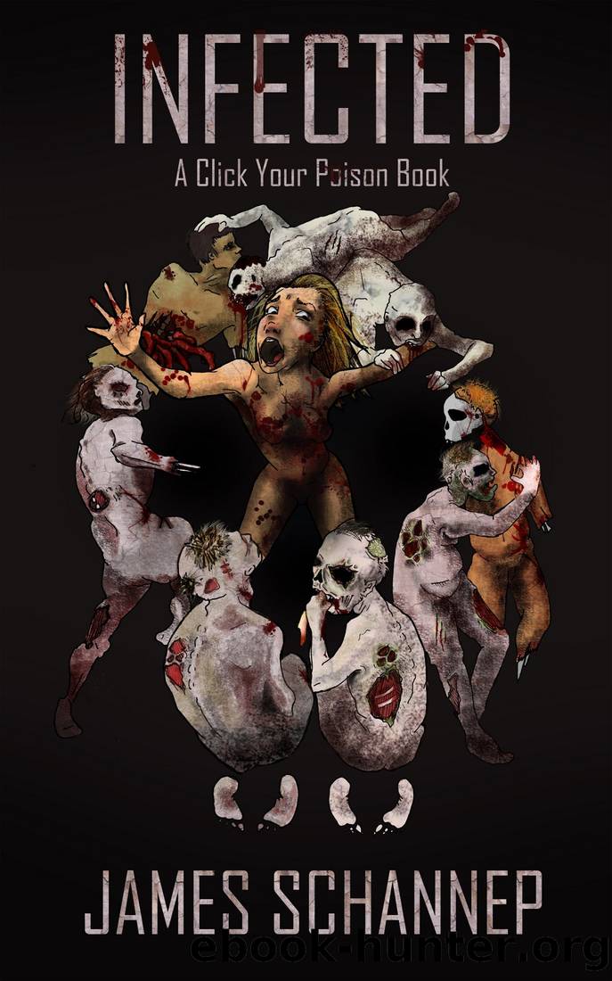 Infected by Schannep James