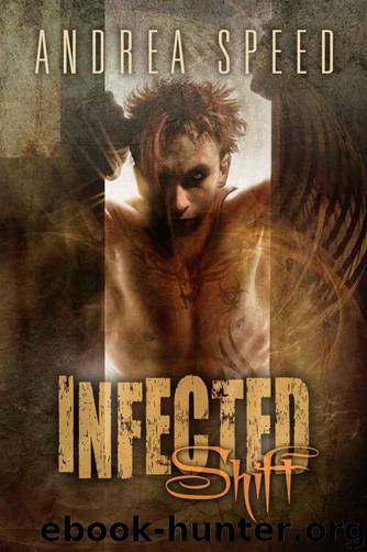 Infected: Shift by Speed Andrea