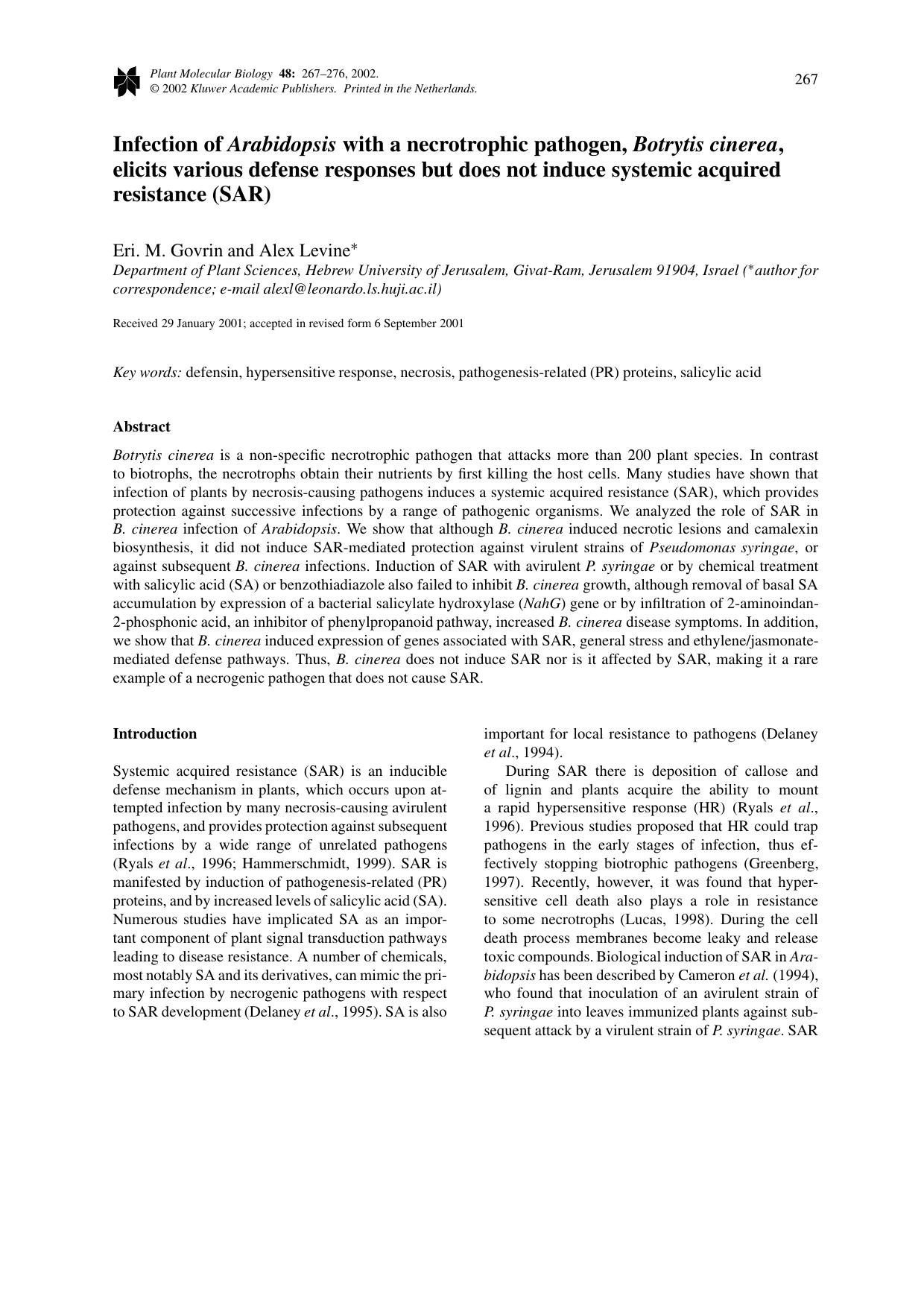 Infection of Arabidopsis with a necrotrophic pathogen, Botrytis cinerea, elicits various defense responses but does not induce systemic acquired resistance (SAR) by Unknown
