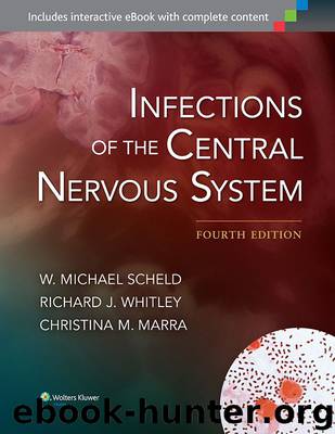 Infections of the Central Nervous System by W. Michael Scheld & Richard J. Whitley & Christina M. Marra