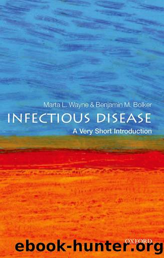 Infectious Disease: A Very Short Introduction by Marta Wayne & Benjamin Bolker