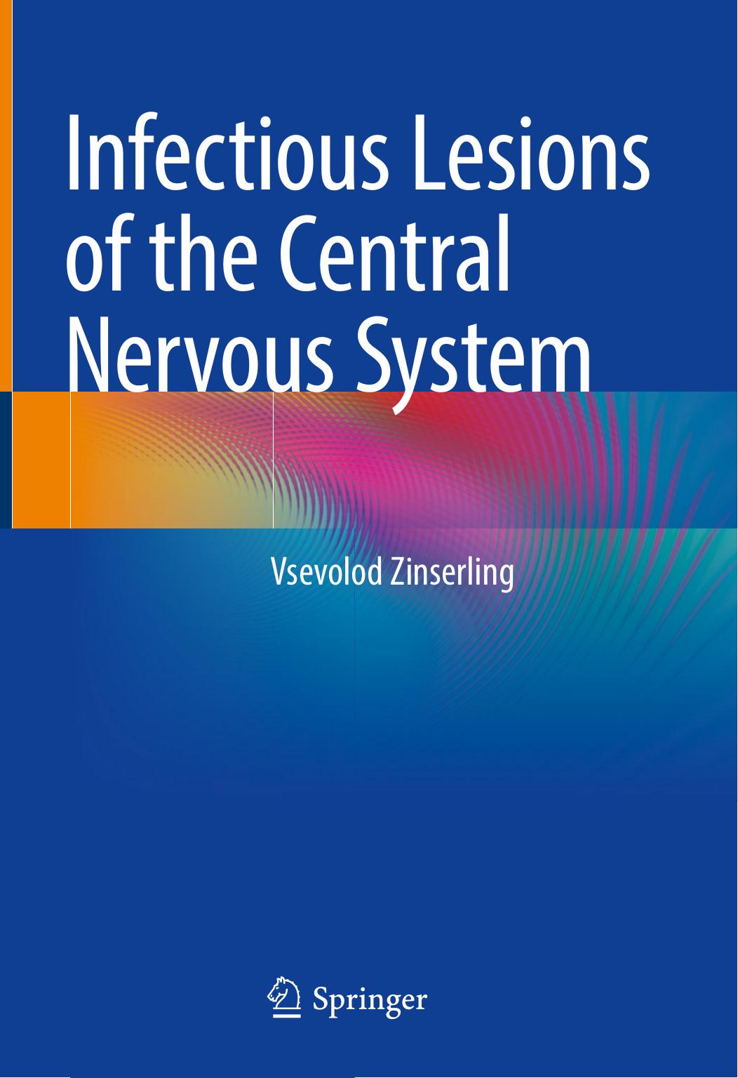 Infectious Lesions of the Central Nervous System by Vsevolod Zinserling
