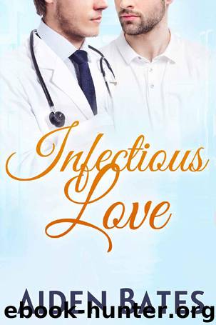 Infectious Love: An Mpreg Romance (Silver Oaks Medical Center Book 1) by Aiden Bates