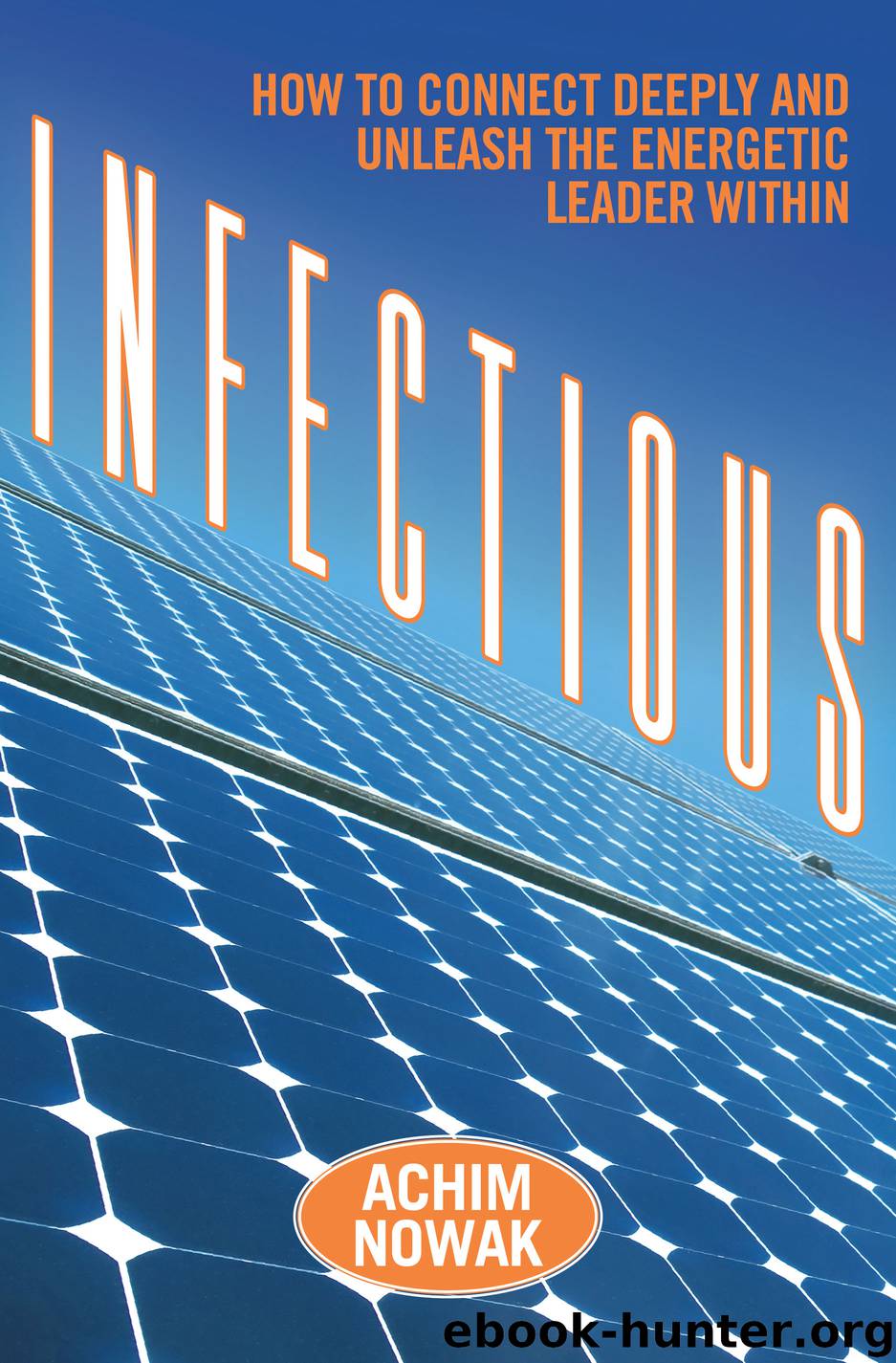 Infectious by Achim Nowak
