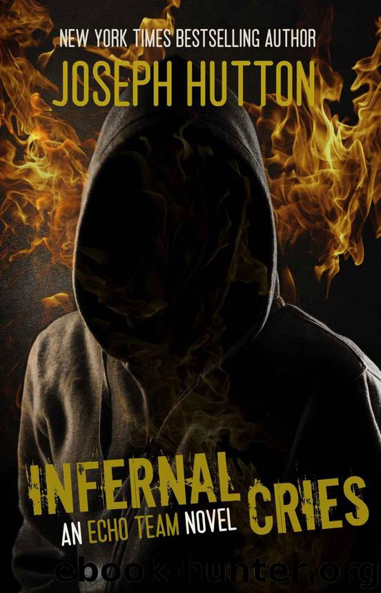 Infernal Cries: An Echo Team Urban Fantasy Novel by Joseph Hutton