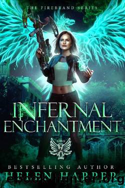 Infernal Enchantment (Firebrand Book 2) by Helen Harper