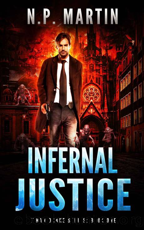 Infernal Justice by N. P. Martin