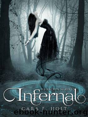 Infernal by Cara E Holt