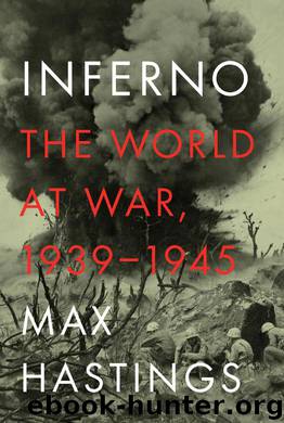Inferno by Max Hastings