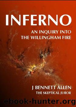 Inferno: An Inquiry Into the Willingham Fire by J. Bennett Allen