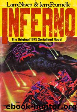Inferno: The Original Serialized Novel (1975) by Larry Niven & Jerry Pournelle
