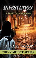 Infestation by Tanya R. Taylor