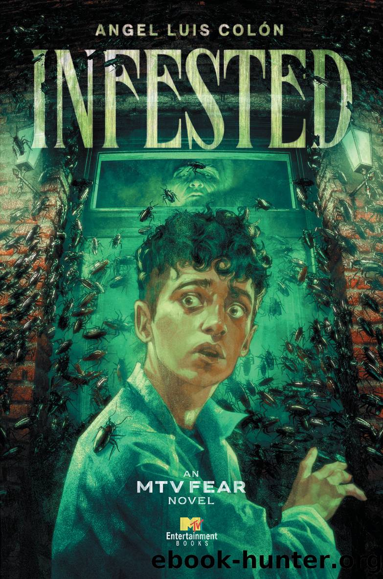 Infested by Angel Luis Colón