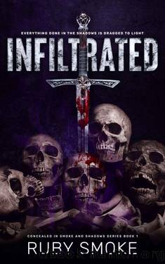 Infiltrated (Concealed in Shadows) by Ruby Smoke